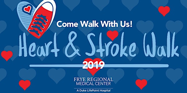 Frye Regional Heart and Stroke Walk 