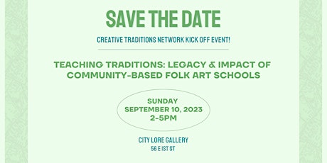 Teaching Traditions: Legacy & Impact of Community-Based Folk Art Schools primary image