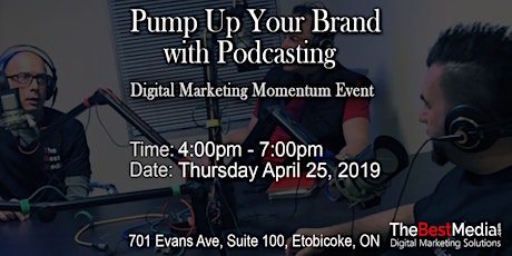Pump Up Your Brand with Podcasting: Digital Marketing Momentum Event primary image