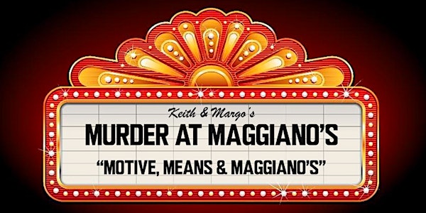 Halloween Murder Mystery at Maggiano's Springfield, October 25th