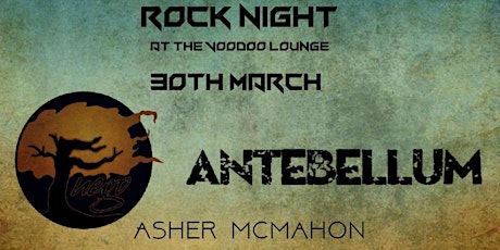 Rock Night W/ Antebellum | FUEGO | ASHER | + Friends primary image