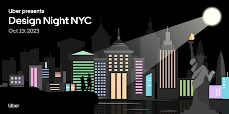 Primaire afbeelding van Uber Design Night NYC - October 19th