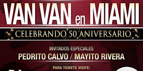 LOS VAN VAN 50 Aniversario. Invitados: Pedrito Calvo y Mayito Rivera  primary image