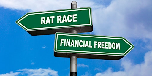 Primaire afbeelding van The Rat Race or Financial Freedom - Only YOU can choose for YOU.
