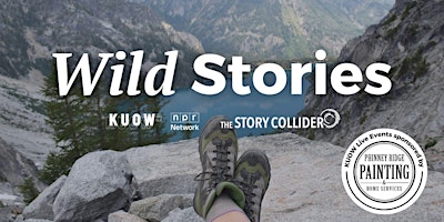 KUOW and The Story Collider Present: Wild Stories primary image