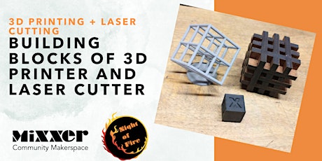 Building Blocks of 3D Printer and Laser Cutter Demonstration primary image
