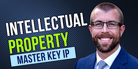 Patenting Your Game-Changing Technology with IP Attorney Justin Sanders! primary image