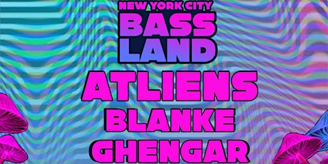 Imagen principal de BASS LAND: ATLiens, Blanke & Ghengar