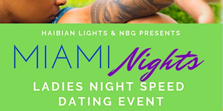 Miami Nights Ladies Night Speed Dating primary image