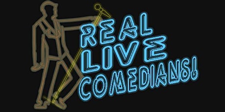 Real Live Comedians at Old Ironsides primary image