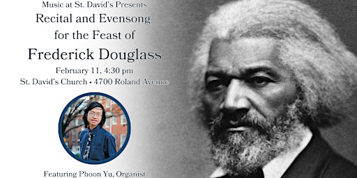 Immagine principale di Recital & Evensong for the Feast of Frederick Douglass 