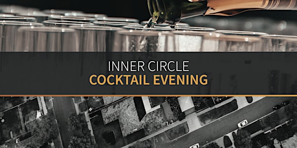 Inner Circle Cocktail Evening