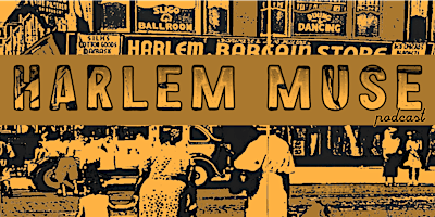Harlem Muse Open Mic primary image
