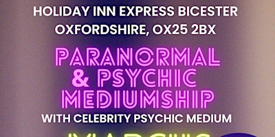 Paranormal & Mediumship with Celebrity Psychic Marcus Starr @ Bicester primary image