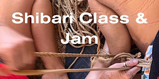 Imagem principal do evento Shibari Class & Jam - Escondido, San Diego