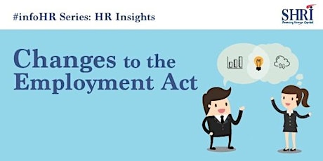 #InfoHR Series: HR Insights - Changes to the Employment Act primary image