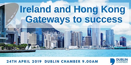 Business Briefing - Ireland & Hong Kong: Gateways to Success