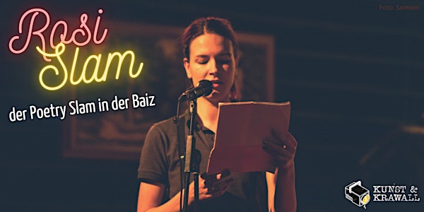 Rosi Slam - der Poetry Slam in der BAIZ
