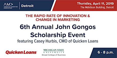 The Rapid Innovation of Marketing: 6th Annual John Gongos Scholarship Event  primary image
