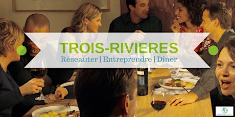 Lancement Réseautage d'affaires le midi à Trois-Rivières! primary image