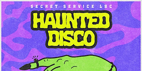 Secret Service Presents: The Haunted Disco Downtown Long Beach primary image