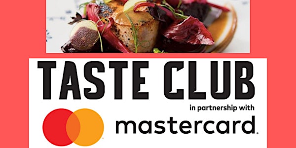 Taste Club in partnership with MasterCard presents an Evening at Luna