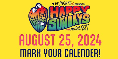 Happy Sundays FREE Music Fest August 25 2024