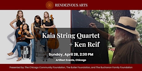 Rendezvous Arts: Kaia String Quartet  + Artist, Ken Reif