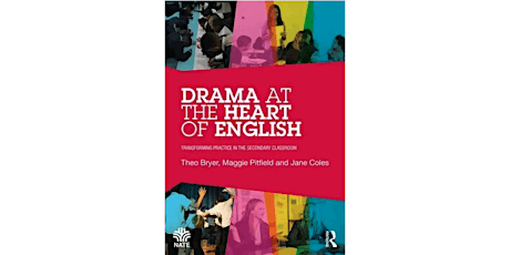 Hauptbild für Drama at the heart of English: Drama in Secondary English Classrooms