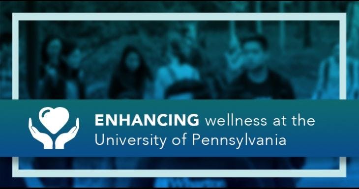 Enhancing Wellness at Penn: Big Idea Pitch Event