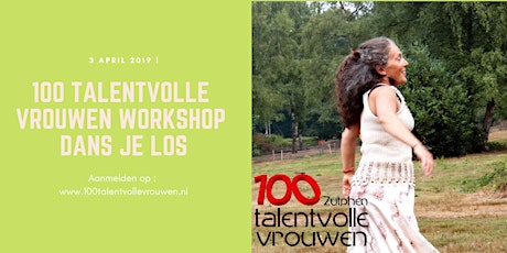 Primaire afbeelding van Workshop 100 Talentvolle Vrouwen Zutphen: Dans je los!