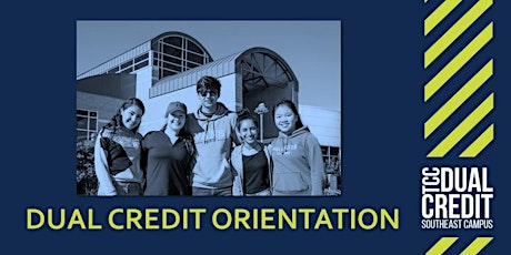 Dual Credit Orientation - Fall & Summer 2019 (Option 5) primary image