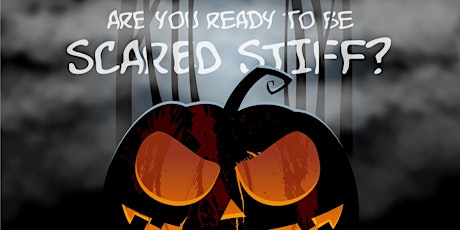 SCARED STIFF HALLOWEEN! {Includes 2 Drink Tickets!} primary image