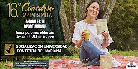 Imagen principal de Socialización Capital Semilla - Universidad Pontificia Bolivariana UPB. Bloque 12, Auditorio 108.