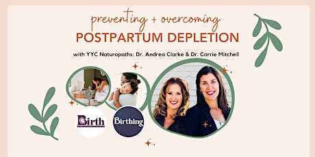 Preventing + Overcoming  Postpartum Depletion