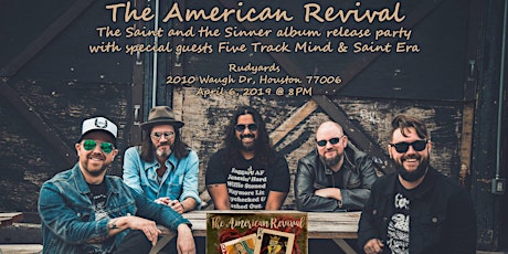 The American Revival album release party w/ Five Track Mind & Saint Era primary image