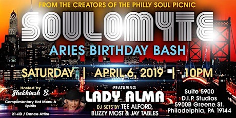 SOULOMYTE | Aries Birthday Bash w Lady Alma | SAT Apr 6th 10p | Phila primary image