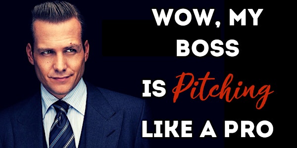 Wow, my boss is pitching like a pro ! - Découvrez l'art oratoire du pitch