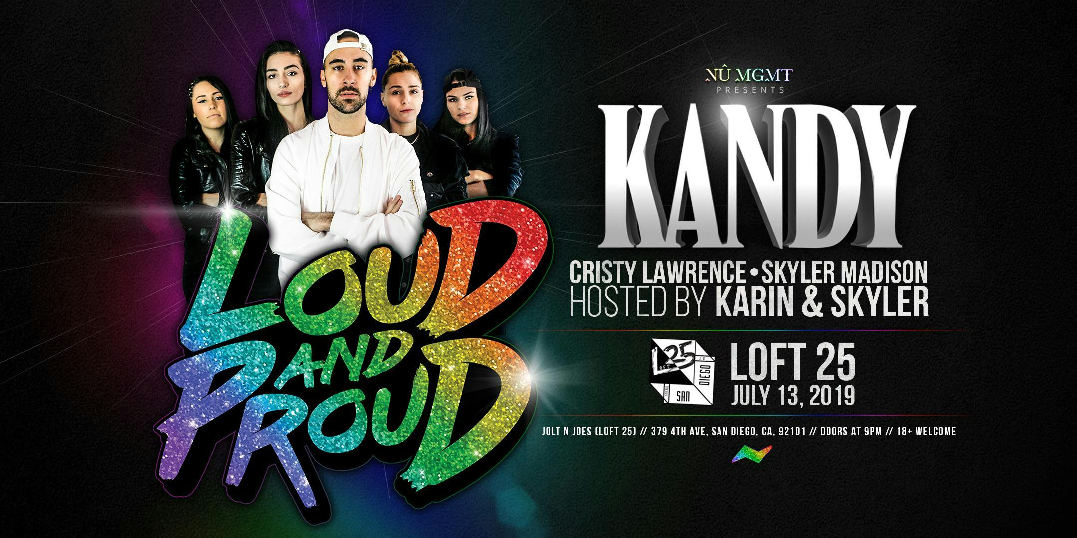 LOUD AND PROUD TOUR - SAN DIEGO 2019 PRE PARTY