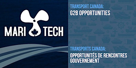 Transport Canada/Transports Canada : G2B Opportunities/opportunités de rencontres gouvernement primary image