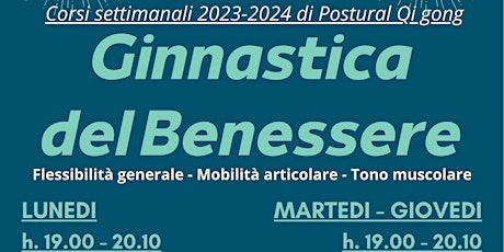 Corsi di Ginnastica per il Ben-essere 2023/2024. Postural Qi gong a Padova