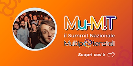 Mu-M!T, il Summit della Multipotenzialità | Secondo Evento Nazionale AIMP primary image