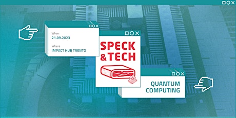 Primaire afbeelding van Speck&Tech 56 "Quantum Computing"
