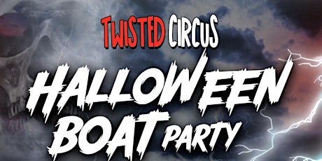 Imagem principal do evento Twisted Circus Halloween Boat Party, Fri 27h Oct + Free After Party