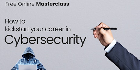 Primaire afbeelding van How to kickstart your career in Cybersecurity?