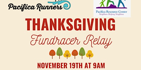 Immagine principale di Pacifica Runners Thanksgiving Fundracer Relay 