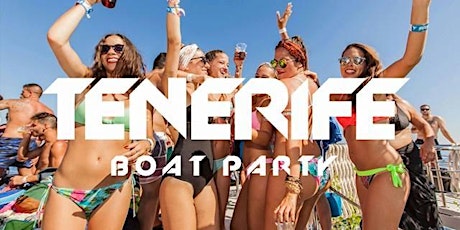 Tenerife Boat Party Wednesday 12th June Early Bird Discount  primary image