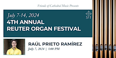 4th Annual Reuter Organ Festival: Raúl Prieto Ramírez