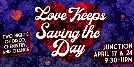 Love Keeps Saving The Day