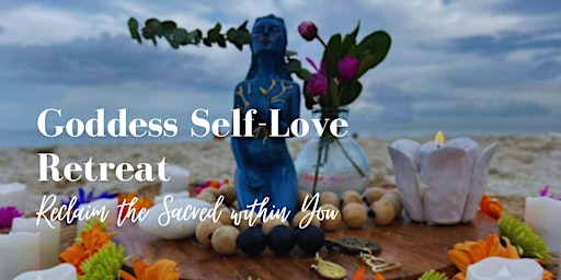 Goddess Self-Love Retreat primary image